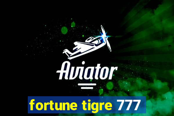 fortune tigre 777