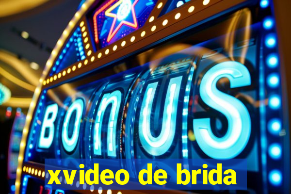 xvideo de brida