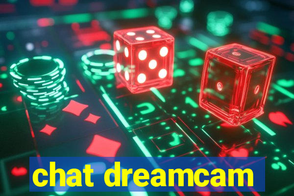 chat dreamcam