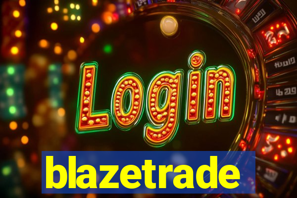 blazetrade