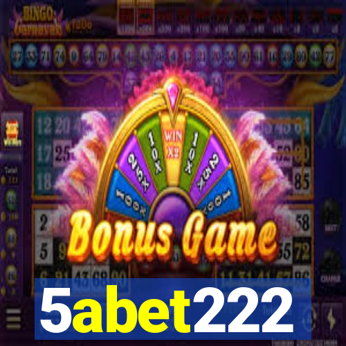 5abet222