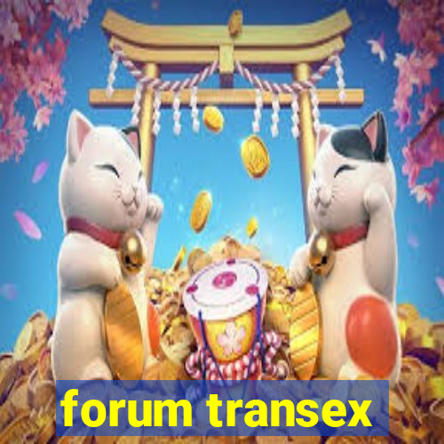 forum transex