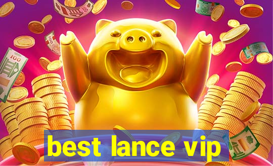 best lance vip