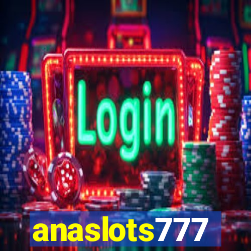 anaslots777