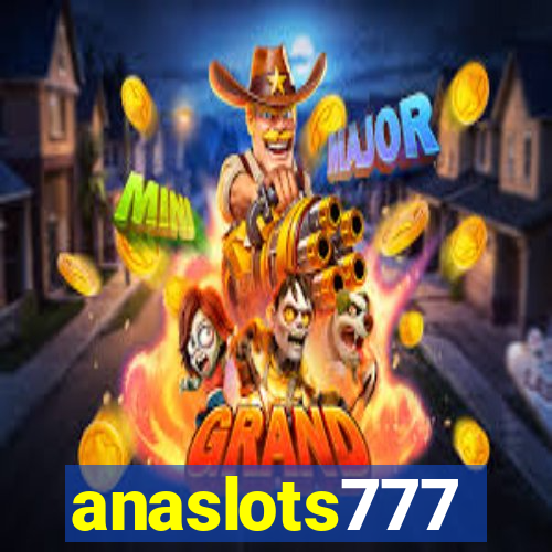 anaslots777