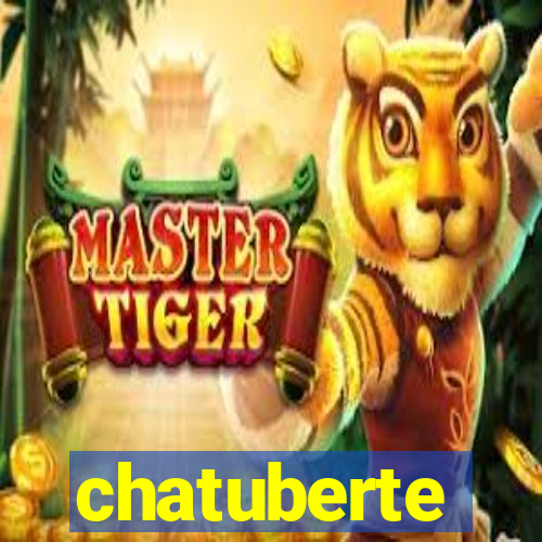 chatuberte