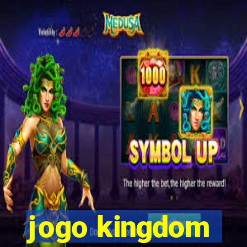 jogo kingdom