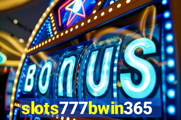 slots777bwin365