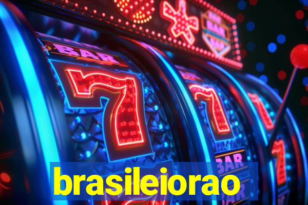 brasileiorao