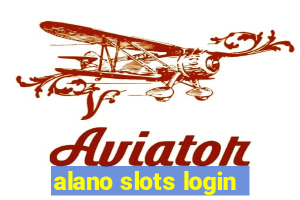 alano slots login