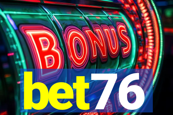 bet76