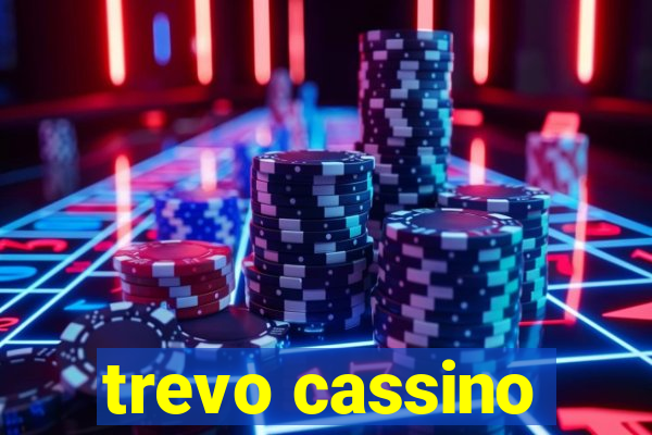 trevo cassino