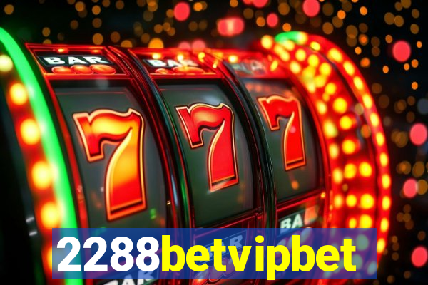 2288betvipbet