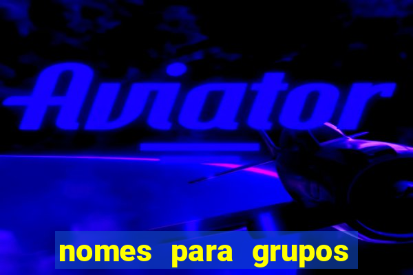 nomes para grupos de amigos cachaceiros