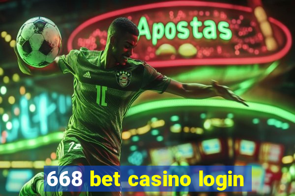 668 bet casino login