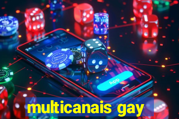 multicanais gay