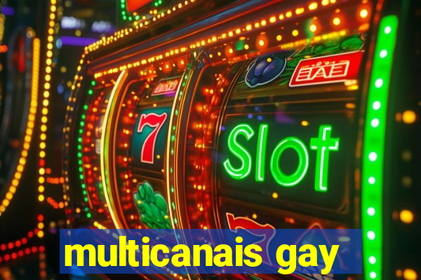 multicanais gay