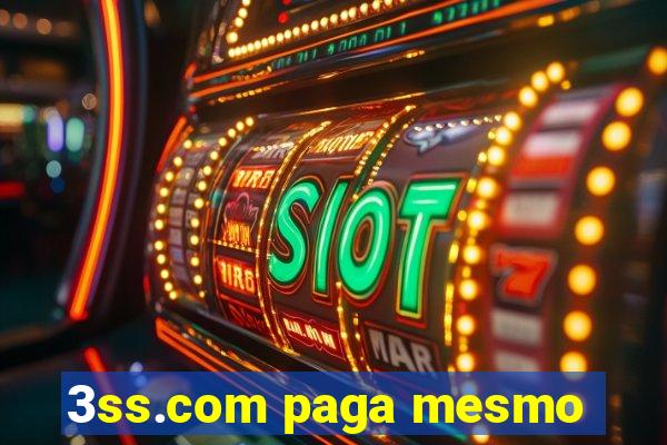 3ss.com paga mesmo