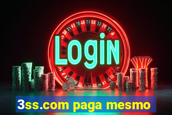 3ss.com paga mesmo