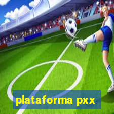 plataforma pxx