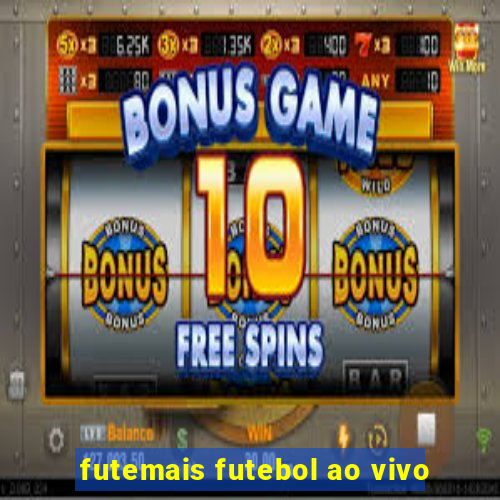 futemais futebol ao vivo