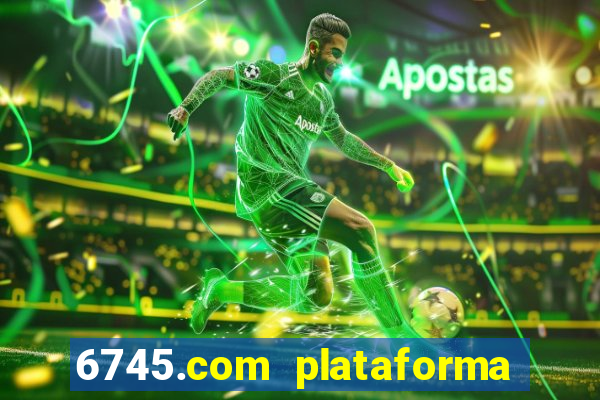 6745.com plataforma de jogos