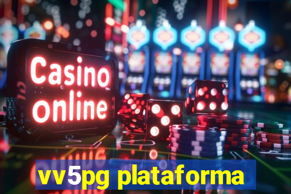 vv5pg plataforma