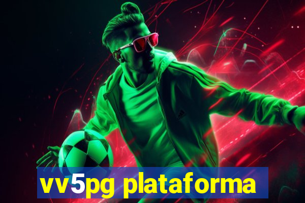 vv5pg plataforma