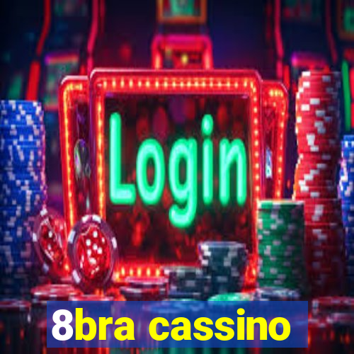 8bra cassino