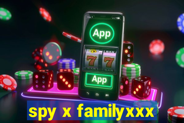 spy x familyxxx