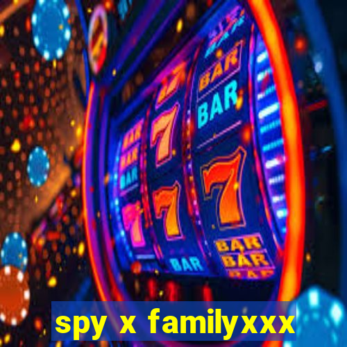 spy x familyxxx