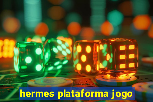 hermes plataforma jogo