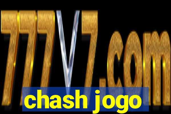 chash jogo