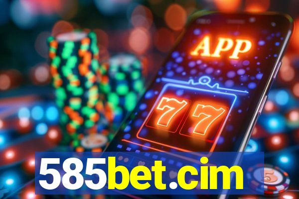 585bet.cim