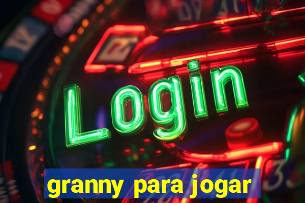 granny para jogar