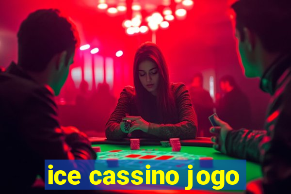 ice cassino jogo