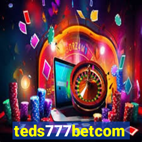 teds777betcom