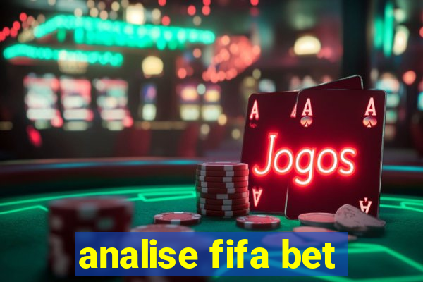 analise fifa bet