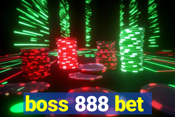 boss 888 bet