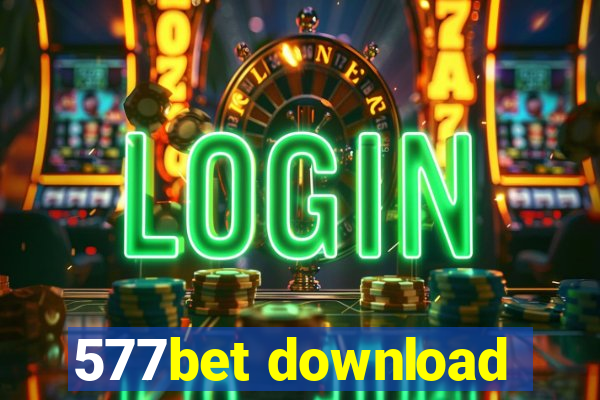 577bet download