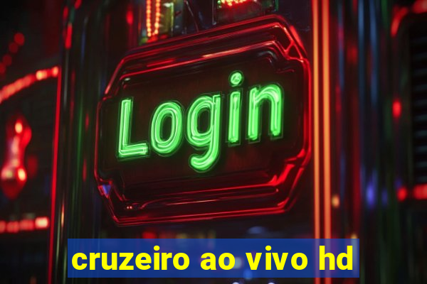 cruzeiro ao vivo hd