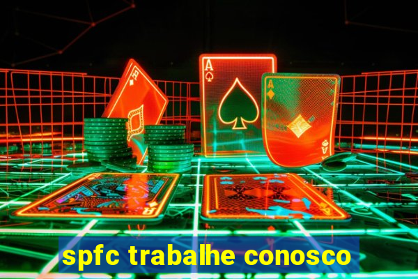 spfc trabalhe conosco