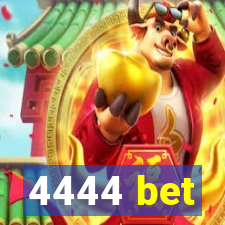 4444 bet