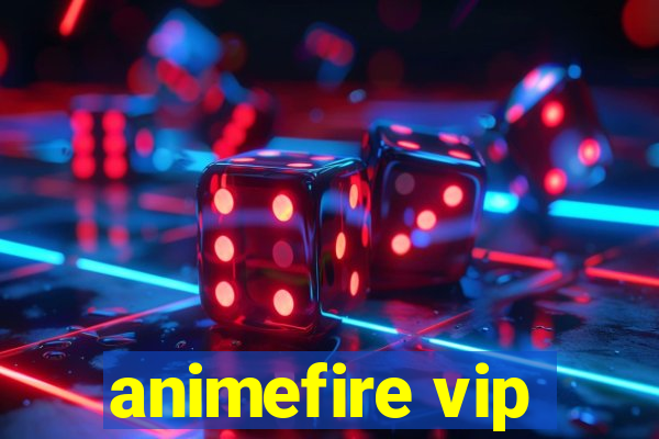 animefire vip