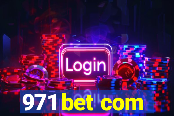 971 bet com