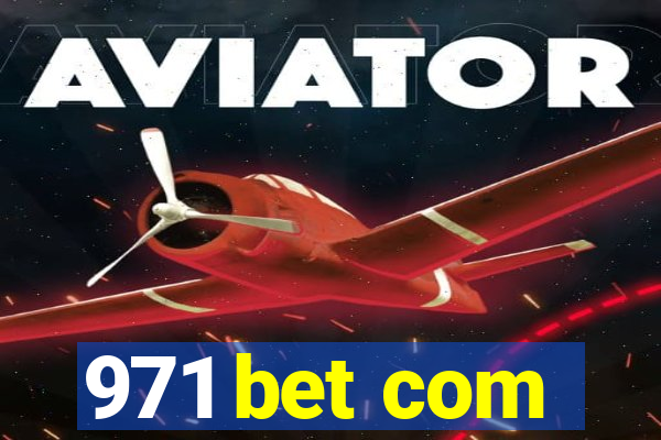 971 bet com