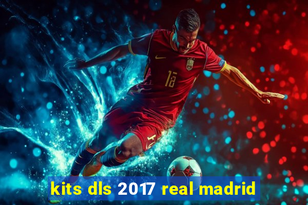 kits dls 2017 real madrid