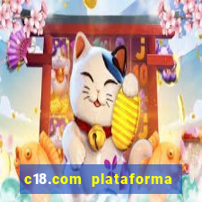 c18.com plataforma de jogos