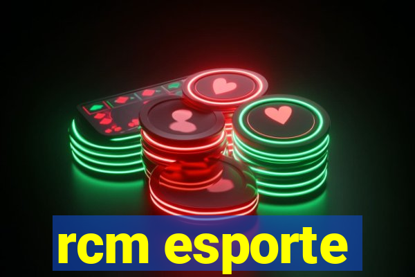 rcm esporte