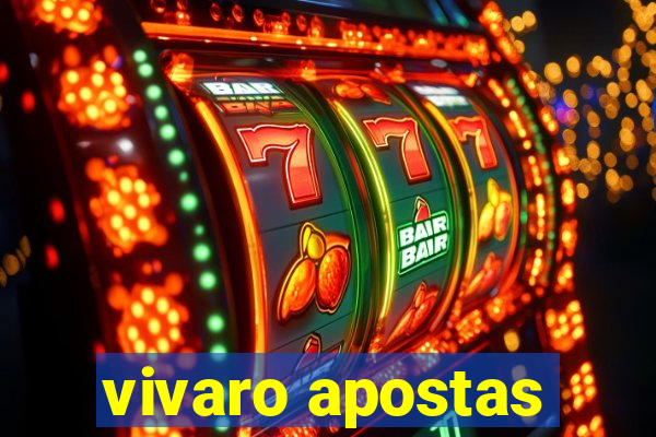 vivaro apostas